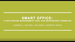 K. Bakhsh - Smart Office: A Data Drive Management Tool for Mechanized Tunneling