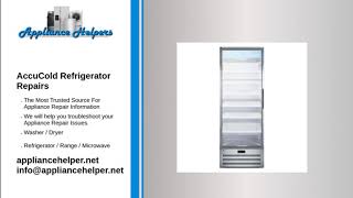 AccuCold Refrigerator Repairs