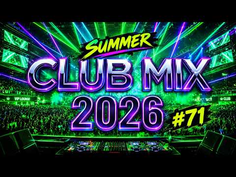 DJ Music Mix 2026 🔥 Party Club Dance 2026 | Best Popular Songs 2026 MEGAMIX Nonstop #71