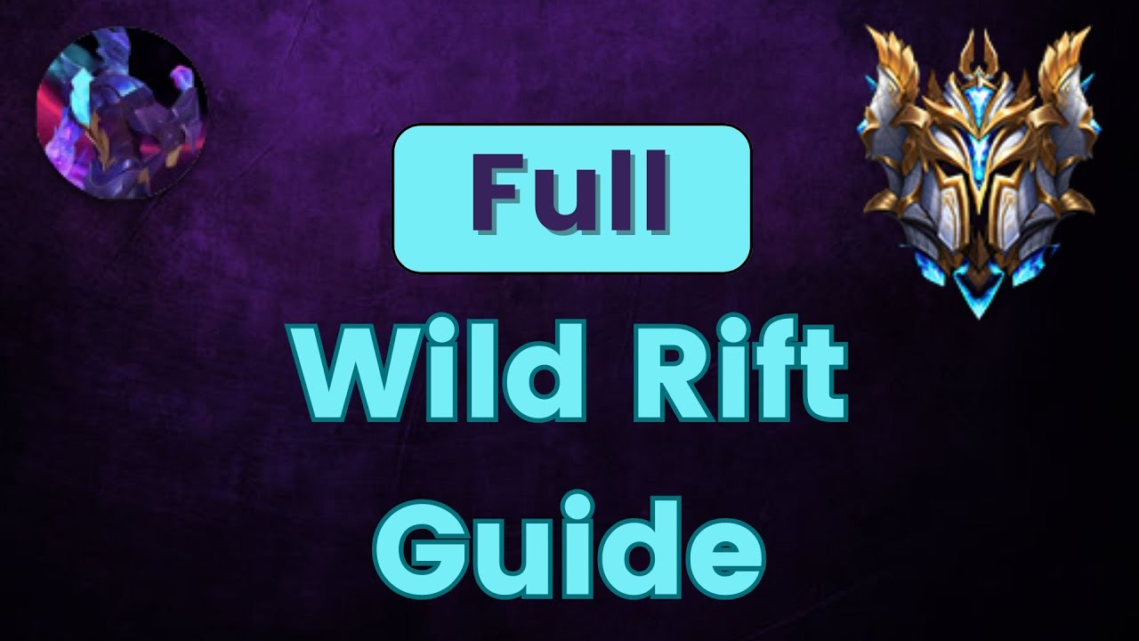 Everything You Need To Learn About Wild Rift in One Video - YouTube
