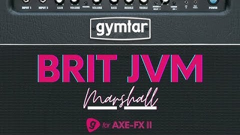 Fractal Axe-Fx II Patch based on Marshall JVM (Brit JVM)