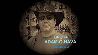 Jamshid J.A.M - Adam-O-Hava 11.11.2017 آدم و حوا Resimi