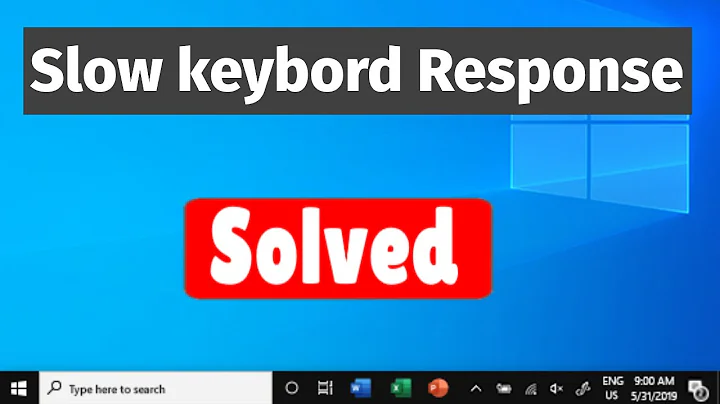 Fix slow keyboard response windows 10 - DayDayNews