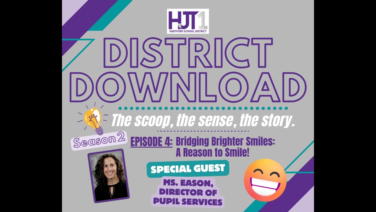 Video preview image of District Download podcast season 2, episode 4: Bridging Brighter Smiles; click to visit the ParentSquare post with the video