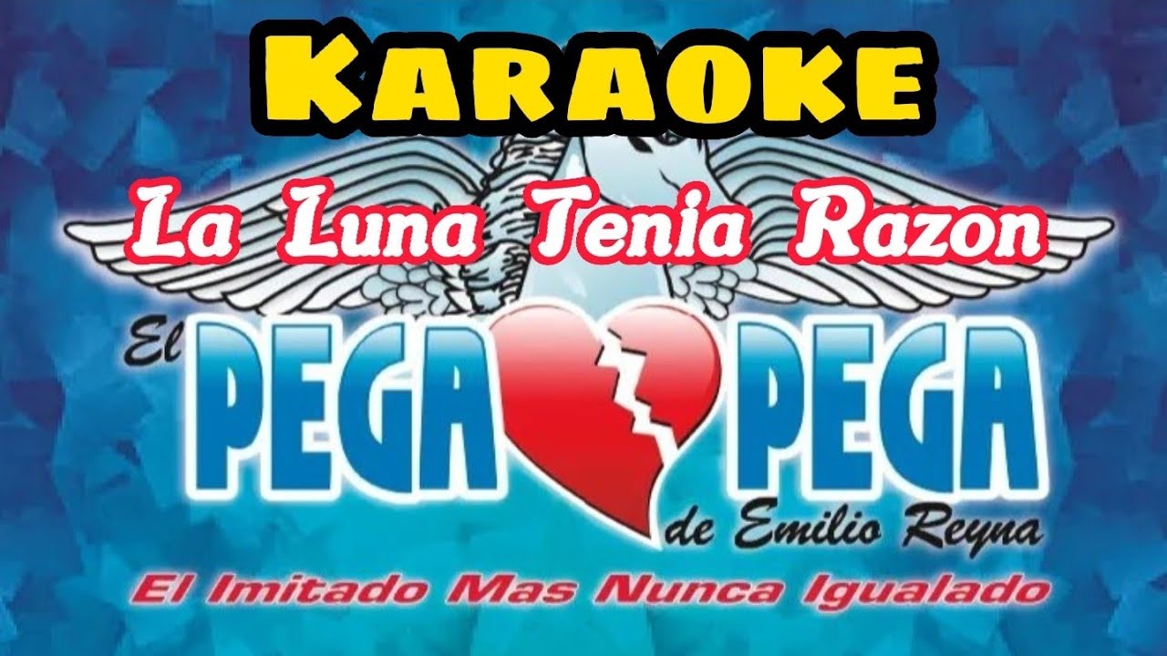Karaoke Grupo Pegasso La Luna Tenia Razon YouTube