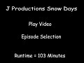 J Productions SNOW DAYS DVD Menu Walkthrough 