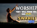 Top  SWAHILI GOSPEL SONGS  MIX | SWAHILI Worship Mix 2023 | Latest Swahili gospel | WORSHIP |  Zach