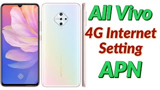 Vivo S1 Pro Internet Settings | All Vivo Smart Phone 4G Internet Settings