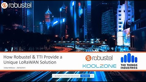 How Robustel & The Things Industries Provide a Completely Unique LoRaWAN® Solution