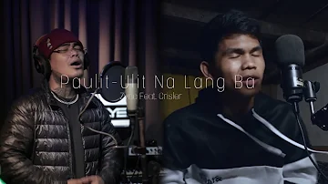 Paulit-ulit Na Lang Ba - Zync  Feat. Crisler ( Official Video )