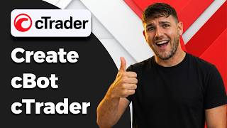 How To Create A cBot In cTrader [New And Updated 2026]