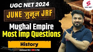 UGC NET History Revision | Mughal Empire Complete Revision | UGC NET 2024 History | Ashwani Sir