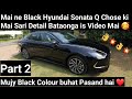 Why I Chose Black Hyundai Sonata l Glass Coat Done | Maza agaya | #Carshunt
