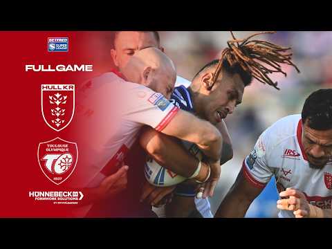 Super League Round 24 - Hull KR vs Toulouse Olympique - Full Game