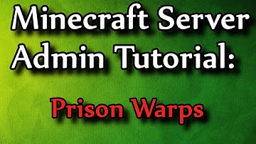 Minecraft Admin How-To: Prison Warp Setup