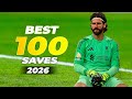 Top 100 Goalkeeper Saves of 2025-26 🔥