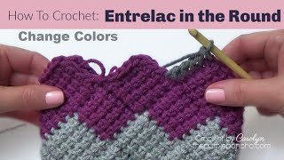 How To Crochet Entrelac In The Round