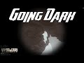 Going Dark - Escape From Tarkov