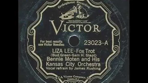Bennie Moten's Kansas City Orchestra - Liza Lee - ...