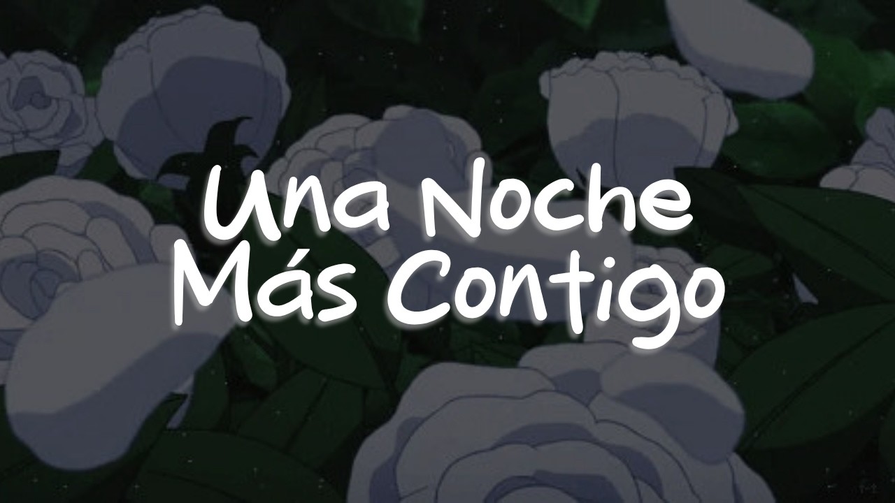 Carin Leon, Mariano Barba - Una Noche Más Contigo (Letra)