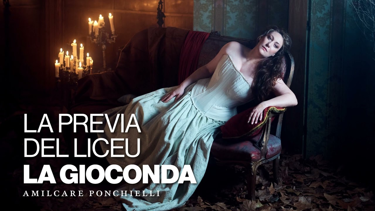 'La Gioconda' de Ponchielli | La previa del Liceu (ES)