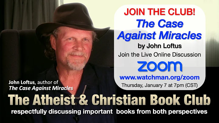 Atheist & Christian Book Club with John Loftus "Th...