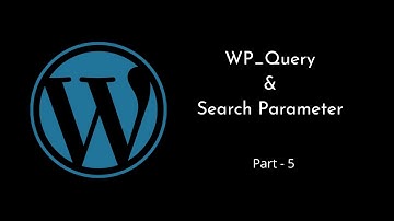 Searching Content in WP_Qurery | WordPress Tutorial