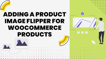 How to Add a Product Image Flipper for WooCommerce Products | EducateWP 2022