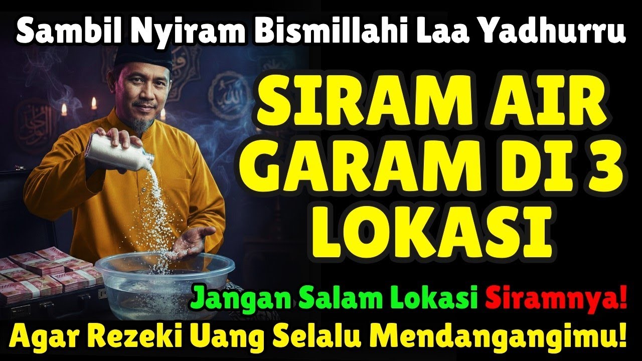 SIRAM AIR GARAM KE 3 LOKASI INI‼️Baca Doa Nabi Untuk Perlindungan & Keberlimpahan, Hidupmu Akan Kaya