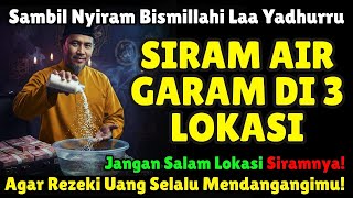Download Lagu SIRAM AIR GARAM KE 3 LOKASI INI‼️Baca Doa Nabi Untuk Perlindungan \u0026 Keberlimpahan, Hidupmu Akan Kaya MP3