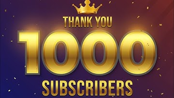 🙏Special Thanks for 1K Subscribers 🙏❤️ | We have reach 1000 YouTube family🥳 #1K_Subscribers🔥