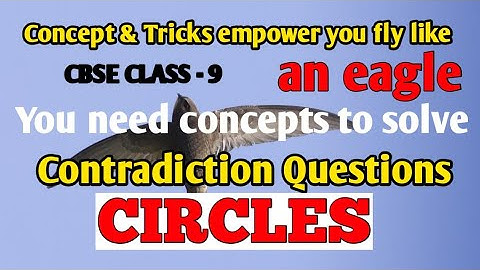 CIRCLES 👉 Contradiction Based Question || Class 9 Maths Chapter 10 Theorem 10.10 NCERT