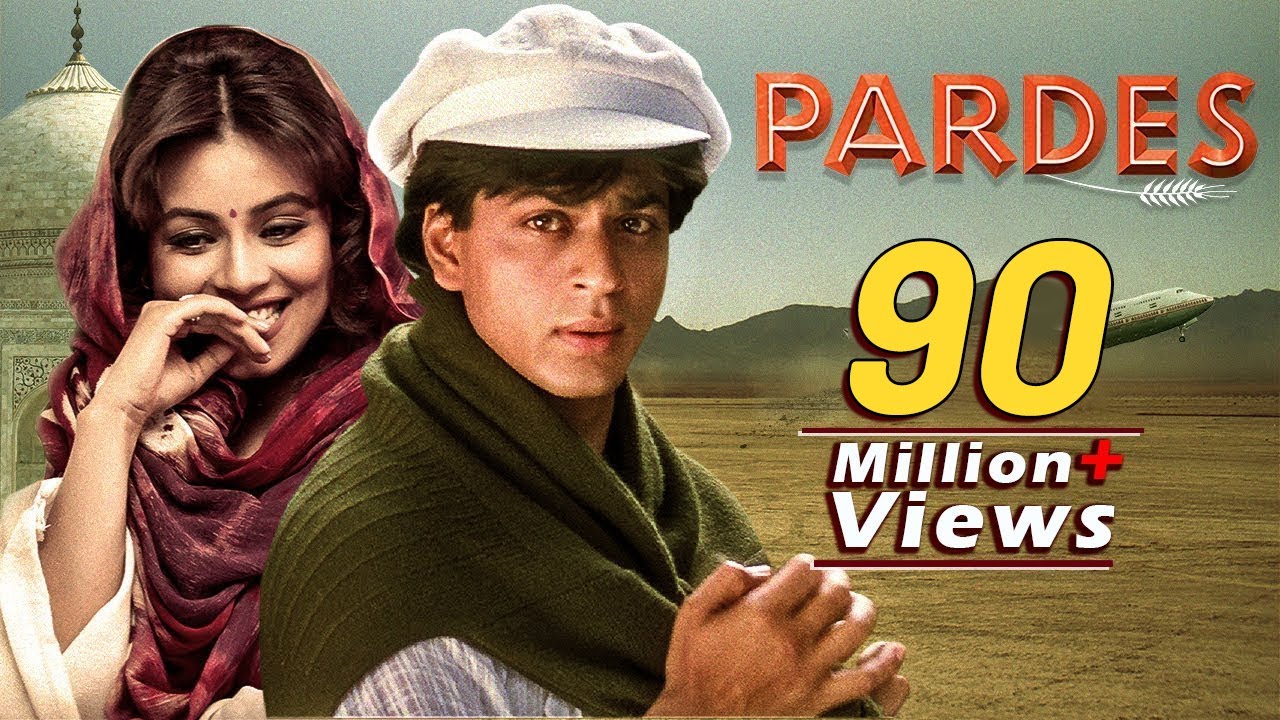 Pardes Full Movie 4K    1997   Shah Rukh Khan   Mahima Chaudhry   Amrish Puri