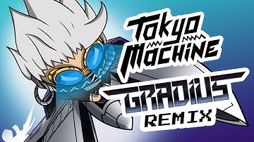 Tokyo Machine - GRADIUS REMIX