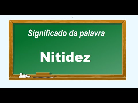 Significado da palavra Nitidez - YouTube