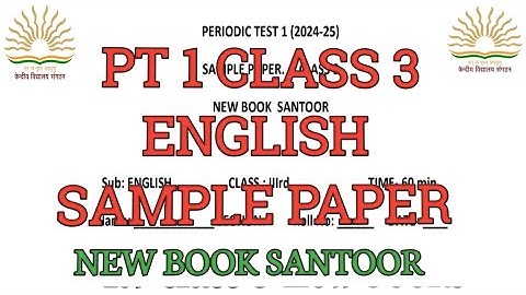 kv class 3 English/pt1/sample paper/ santoor #class3 #english #pt1 #pt1exam #kv #kvsexam  @KVS360