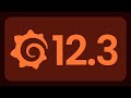 Grafana 12.3 TL;DR - Top Features To Know!
