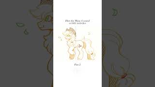 Part 2 is here! 🎉 | #mlp #mylittlepony