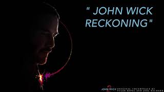 "John Wick Reckoning" - John Wick: Chapter 2 OST Wealth