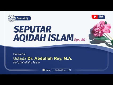 HSI Interaktif Seputar 'Aqidah Islam - Episode 80