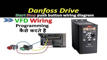 🔴 danfoss drive start stop using push button || vfd programming in hindi