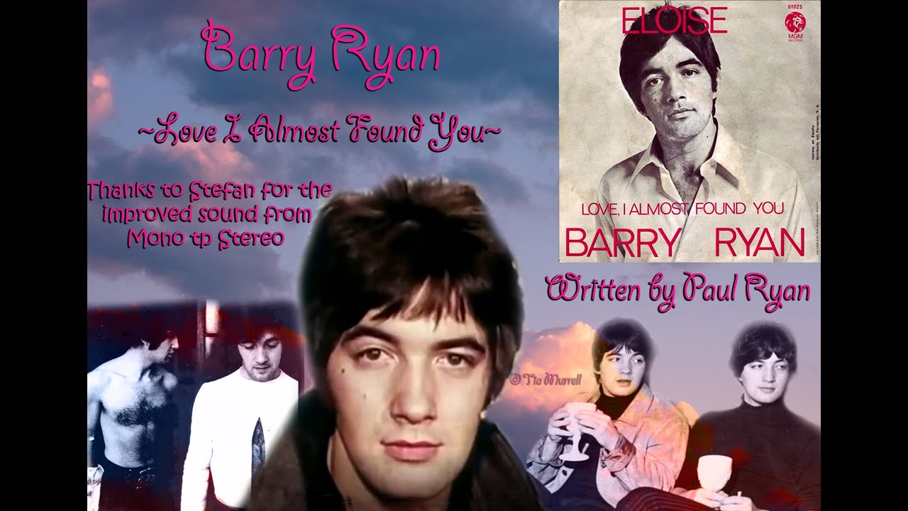 barry-ryan-love-i-almost-found-you-by-paul-ryan-fanmade-video