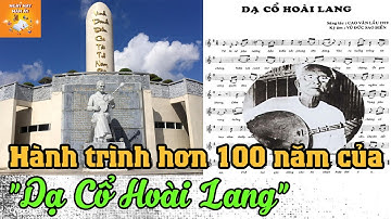 Nhạc sĩ Cao Văn Lầu và hành trình hơn 1 thế kỷ của “Dạ Cổ Hoài Lang”