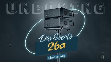 Line array compacto - DAS events 26a ¿Vale la pena?