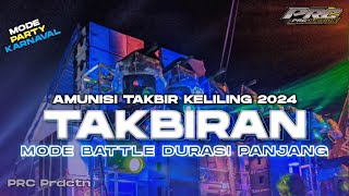 DJ TAKBIRAN TERBARU 2024 FULL BASS || AMUNISI BATTLE TAKBIR KELILING ‼️