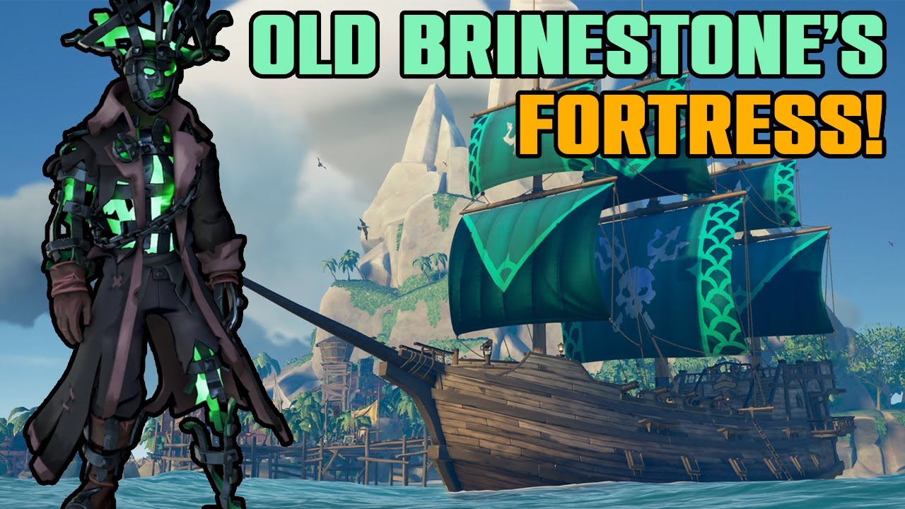 Completing Old Brinestone's Fortress! NEW FORTS! Sea of Thieves YouTube
