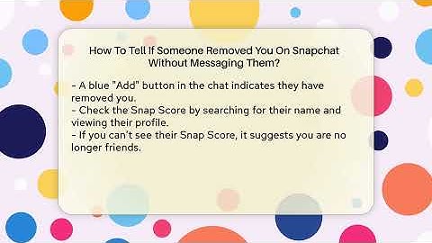 How To Tell If Someone Removed You On Snapchat Without Messaging Them? - Everyday-Networking