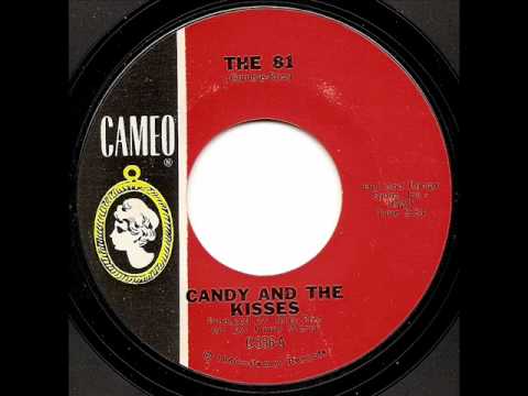CANDY & THE KISSES - The 81