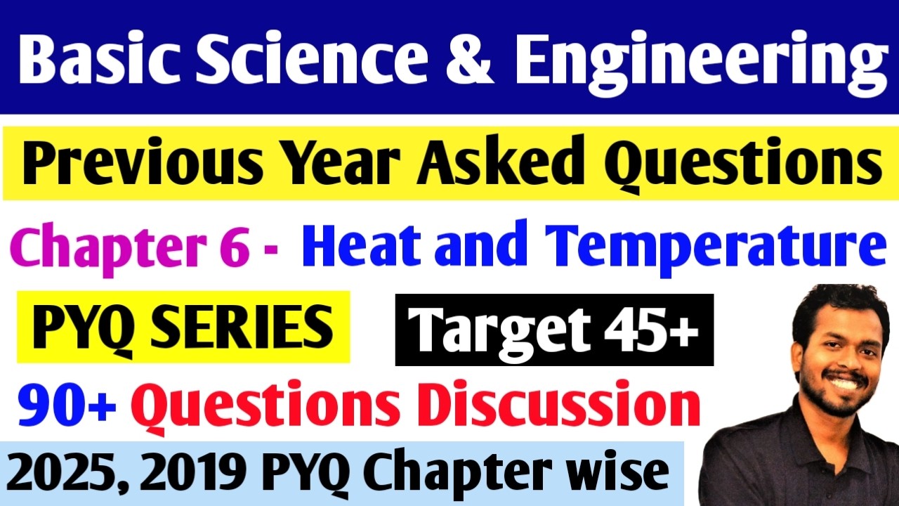 Basic Science and Engineering | Chapter - Heat and Temperature | Previous Year Paper Analysis