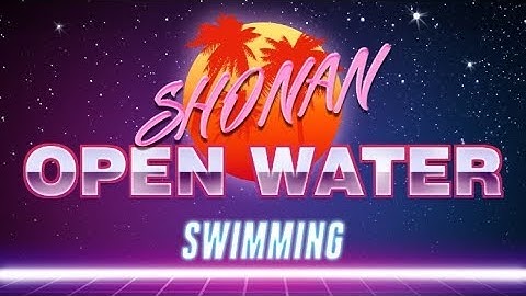 湘南オープンウォーター2017【予告動画】